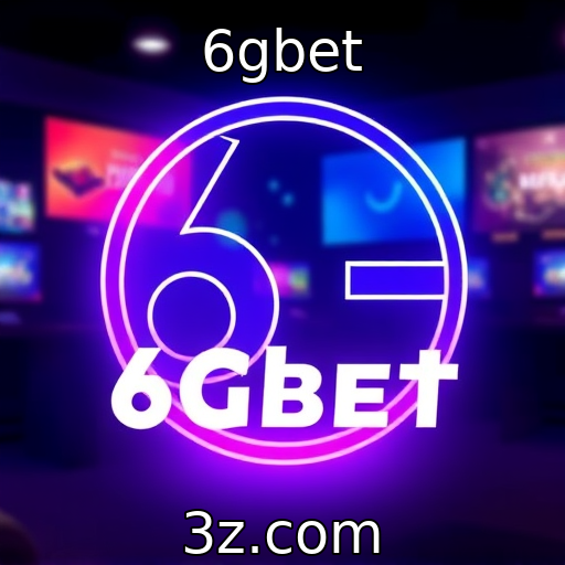 6gbet | A evolução das plataformas de jogos online