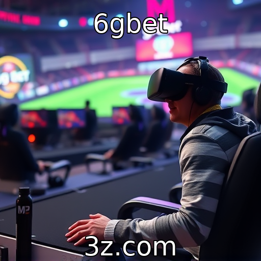 6gbet | Impacto da realidade virtual em jogos